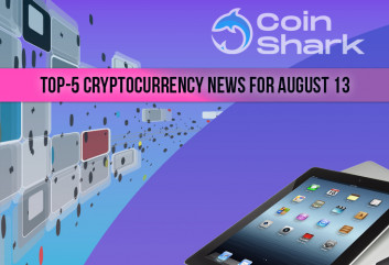 top-5-cryptocurrency-news-for-august-13.jpg